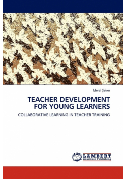 Teacher Development For Young Learners