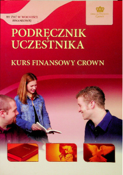 Podręcznik uczestnika Kurs finansowy Crown