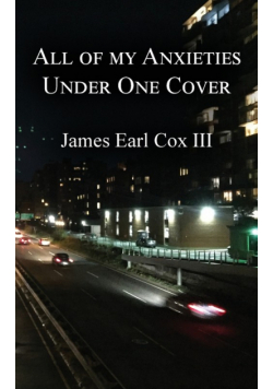 All of my Anxieties Under One Cover
