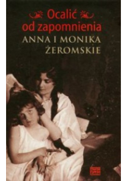 Ocalić od zapomnienia