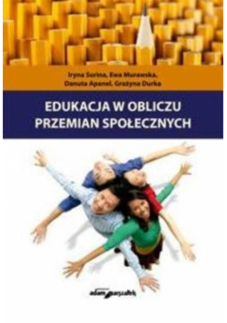 Edukacja w obliczu przemian społecznych