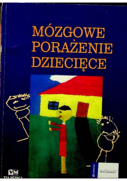 Mózgowe porażenie dziecięce