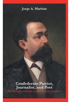Confederate Patriot, Journalist, and Poet