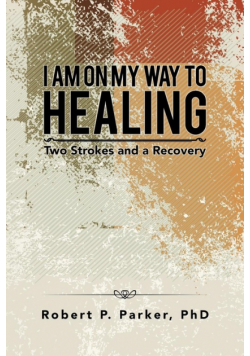 I Am on My Way to Healing