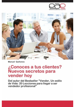 Conoces a Tus Clientes? Nuevos Secretos Para Vender Hoy