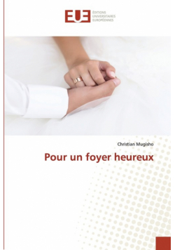 Pour un foyer heureux