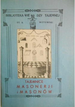 Tajemnice masonerii i masonów reprint z 1926 r.
