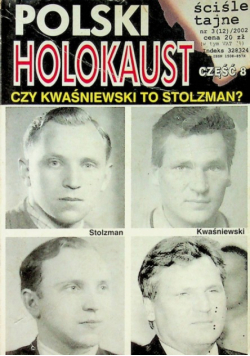 Ściśle tajne nr 3 Polski Holokaust Czy Kwaśniewski to Stolzman