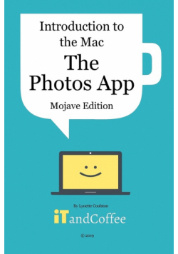 Introduction to the Mac - The Photos App (Mojave Edition)