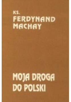 Moja droga do Polski