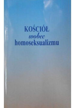 Kościół wobec homoseksualizmu