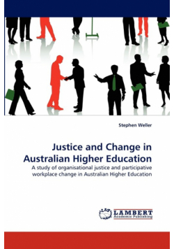 Justice and Change in Australian Higher Education