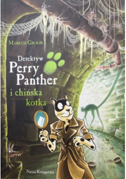 Detektyw Perry Panther i chińska kotka