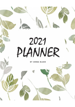 2021 (1 Year) Planner (8x10 Softcover Planner / Journal)