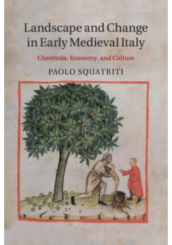Landscape and Change in Early Medieval Italy