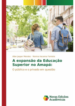 A expansão da Educação Superior no Amapá