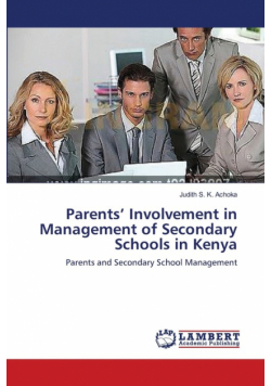 Parents' Involvement in Management of Secondary Schools in Kenya