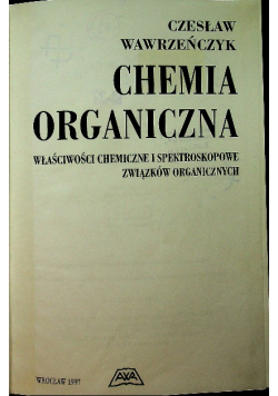 Chemia organiczna Czesław Wawrzeńczyk.