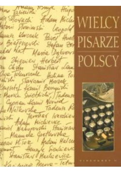 Wielcy pisarze polscy
