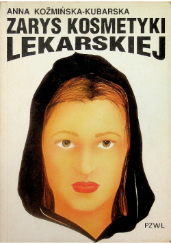 Zarys Kosmetyki Lekarskiej