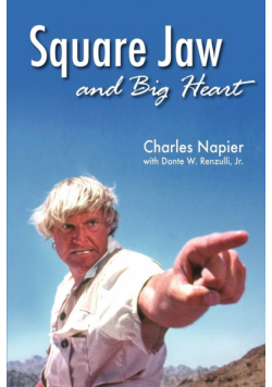 Square Jaw and Big Heart - The Life and Times of a Hollywood Actor