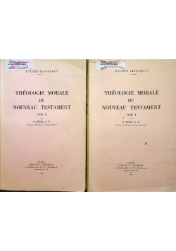 Theologie morale du Nouveau Testament Tom I i II