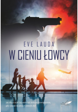 W cieniu łowcy