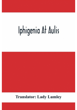 Iphigenia At Aulis