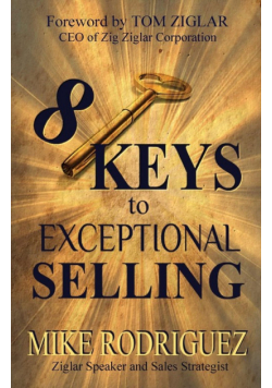 8 Keys to Exceptional Selling