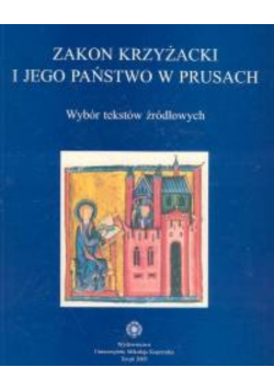 Zakon krzyżacki i jego państwo w Prusach