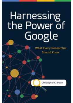 Harnessing the Power of Google