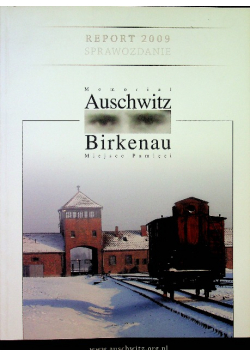 Memorial Auschwitz Birkenau Miejsce Pamięci