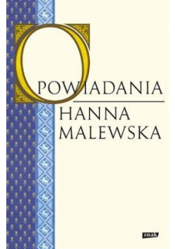 Opowiadania Hanna Malewska
