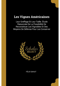 Les Vignes Américaines