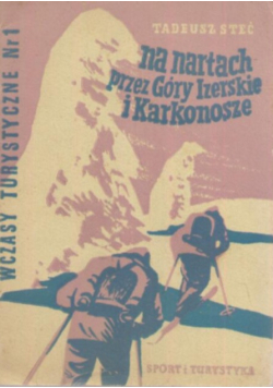 Na nartach przez góry Izerskie i Karkonosze