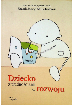 Dziecko z trudnościami w rozwoju