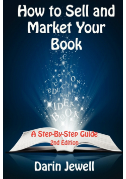 How to Sell and Market Your Book