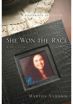 She Won the Race (Footprints of Cancer)