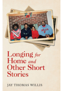 Longing for Home and Other Short Stories