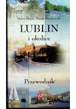 Lublin i okolice  Przewodnik