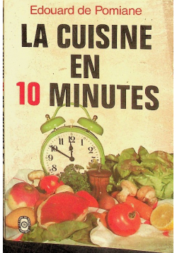 La cuisine en 10 minutes