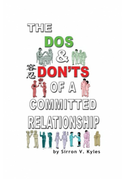 The Dos & Don'ts Of A Committed Relationship