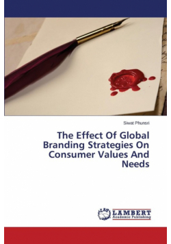 The Effect Of Global Branding Strategies On Consumer Values And Needs