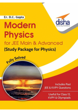 Modern Physics for JEE Main & Advanced (Study Package for Physics)