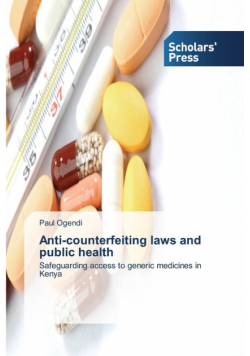 Anti-counterfeiting laws and public health