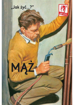 Jak żyć...? Mąż