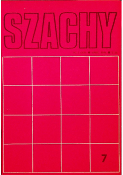 Miesięcznik Szachy Nr 7 (379) lipiec 1978