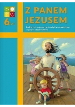 Katechizm 6-latek Z Panem Jezusem podr. WARSZAWA