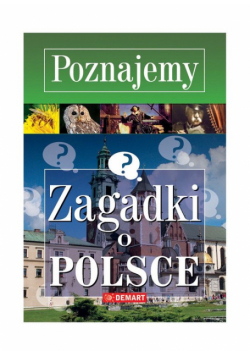 Poznajemy Zagadki o Polsce