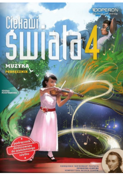 Muzyka SP 4 Ciekawi świata Podr. OPERON